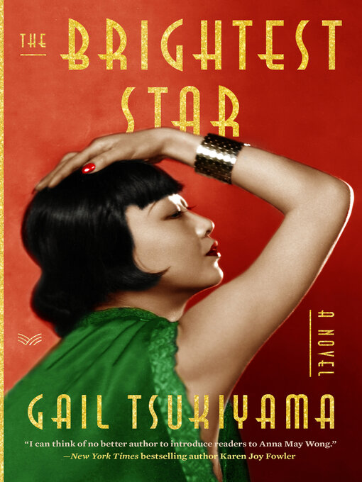 Title details for The Brightest Star by Gail Tsukiyama - Available